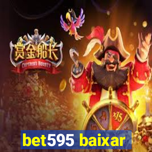 bet595 baixar